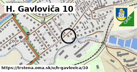 H. Gavloviča 10, Trstená