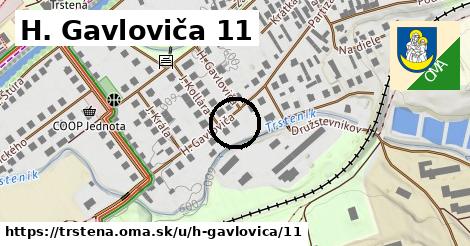 H. Gavloviča 11, Trstená