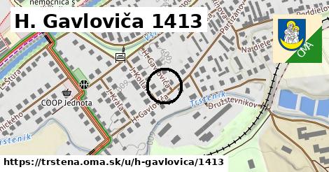 H. Gavloviča 1413, Trstená