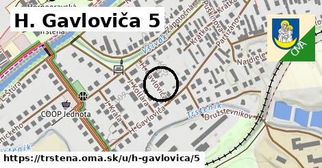 H. Gavloviča 5, Trstená