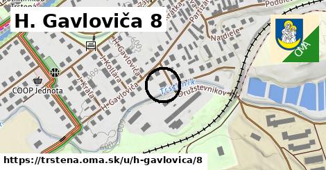 H. Gavloviča 8, Trstená