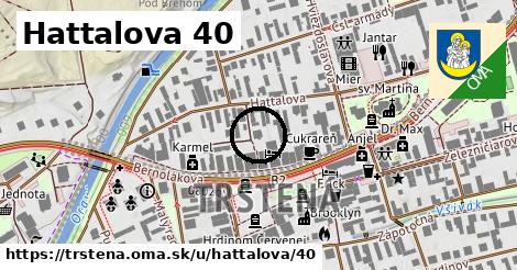 Hattalova 40, Trstená