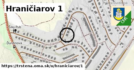 Hraničiarov 1, Trstená