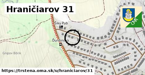 Hraničiarov 31, Trstená