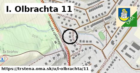 I. Olbrachta 11, Trstená