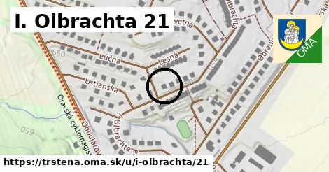 I. Olbrachta 21, Trstená