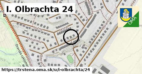 I. Olbrachta 24, Trstená