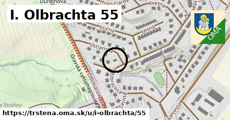 I. Olbrachta 55, Trstená