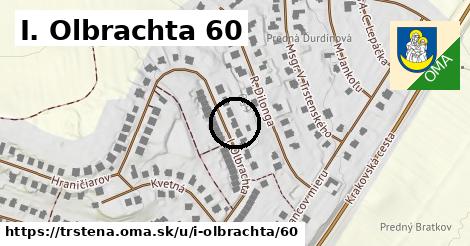 I. Olbrachta 60, Trstená