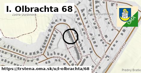 I. Olbrachta 68, Trstená