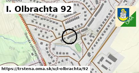 I. Olbrachta 92, Trstená