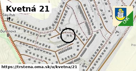 Kvetná 21, Trstená