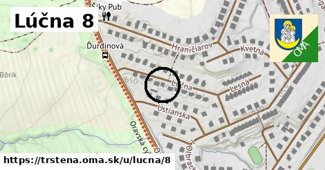 Lúčna 8, Trstená