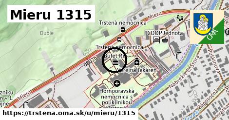 Mieru 1315, Trstená