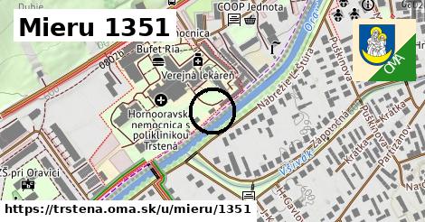 Mieru 1351, Trstená