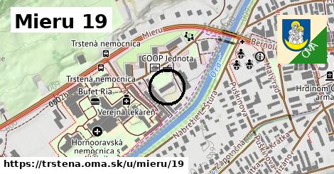 Mieru 19, Trstená