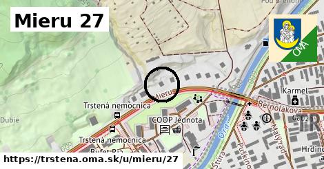 Mieru 27, Trstená