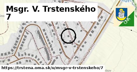 Msgr. V. Trstenského 7, Trstená