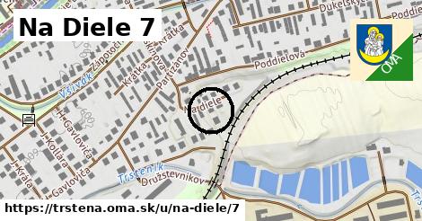 Na Diele 7, Trstená