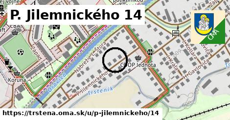 P. Jilemnického 14, Trstená