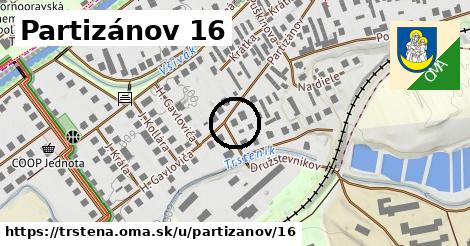 Partizánov 16, Trstená