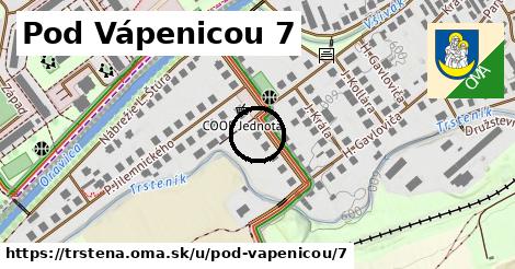 Pod Vápenicou 7, Trstená