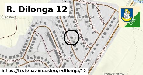 R. Dilonga 12, Trstená