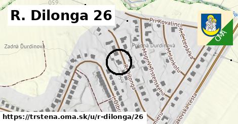 R. Dilonga 26, Trstená