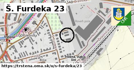 Š. Furdeka 23, Trstená