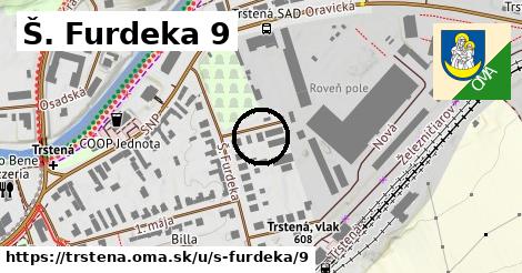 Š. Furdeka 9, Trstená