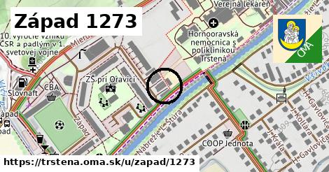 Západ 1273, Trstená