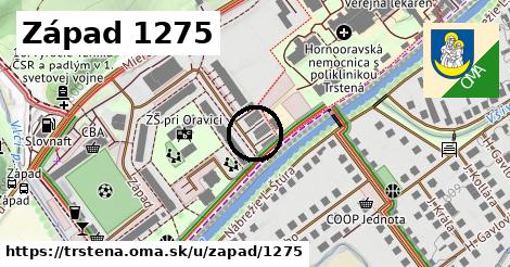 Západ 1275, Trstená