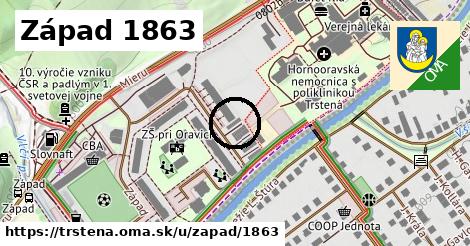 Západ 1863, Trstená