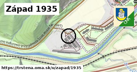 Západ 1935, Trstená