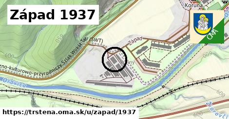 Západ 1937, Trstená