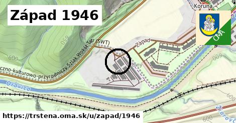 Západ 1946, Trstená