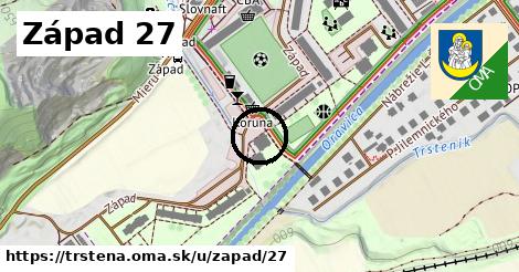 Západ 27, Trstená