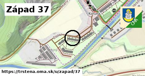 Západ 37, Trstená