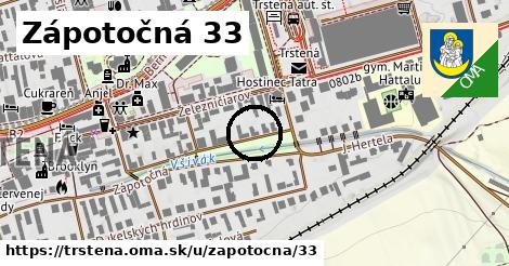 Zápotočná 33, Trstená