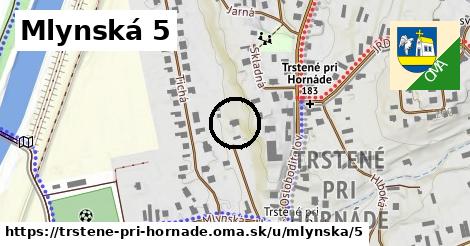 Mlynská 5, Trstené pri Hornáde