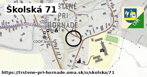 Školská 71, Trstené pri Hornáde