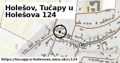 Holešov, Tučapy u Holešova <span class="supisne">124</span>