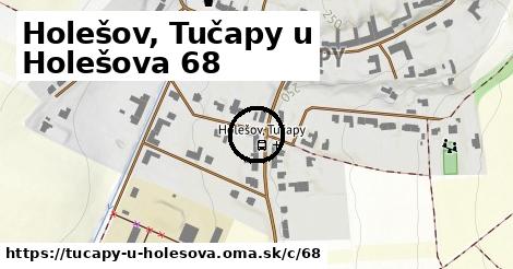 Holešov, Tučapy u Holešova <span class="supisne">68</span>