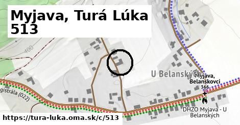Myjava, Turá Lúka <span class="supisne">513</span>