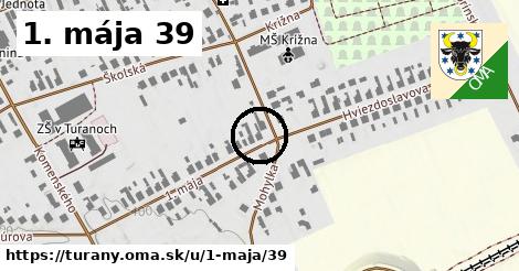 1. mája 39, Turany