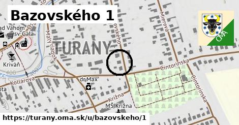 Bazovského 1, Turany