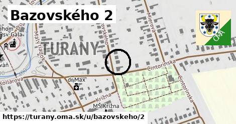 Bazovského 2, Turany