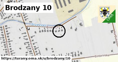 Brodzany 10, Turany