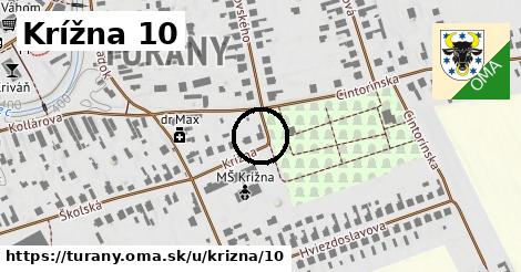 Krížna 10, Turany