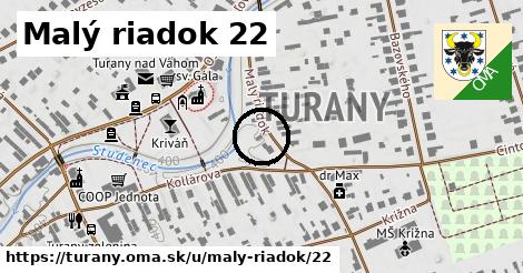 Malý riadok 22, Turany